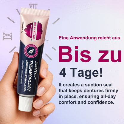JEREMYTIS™ Thermoplastisches Haftmittel für Zahnprothesen